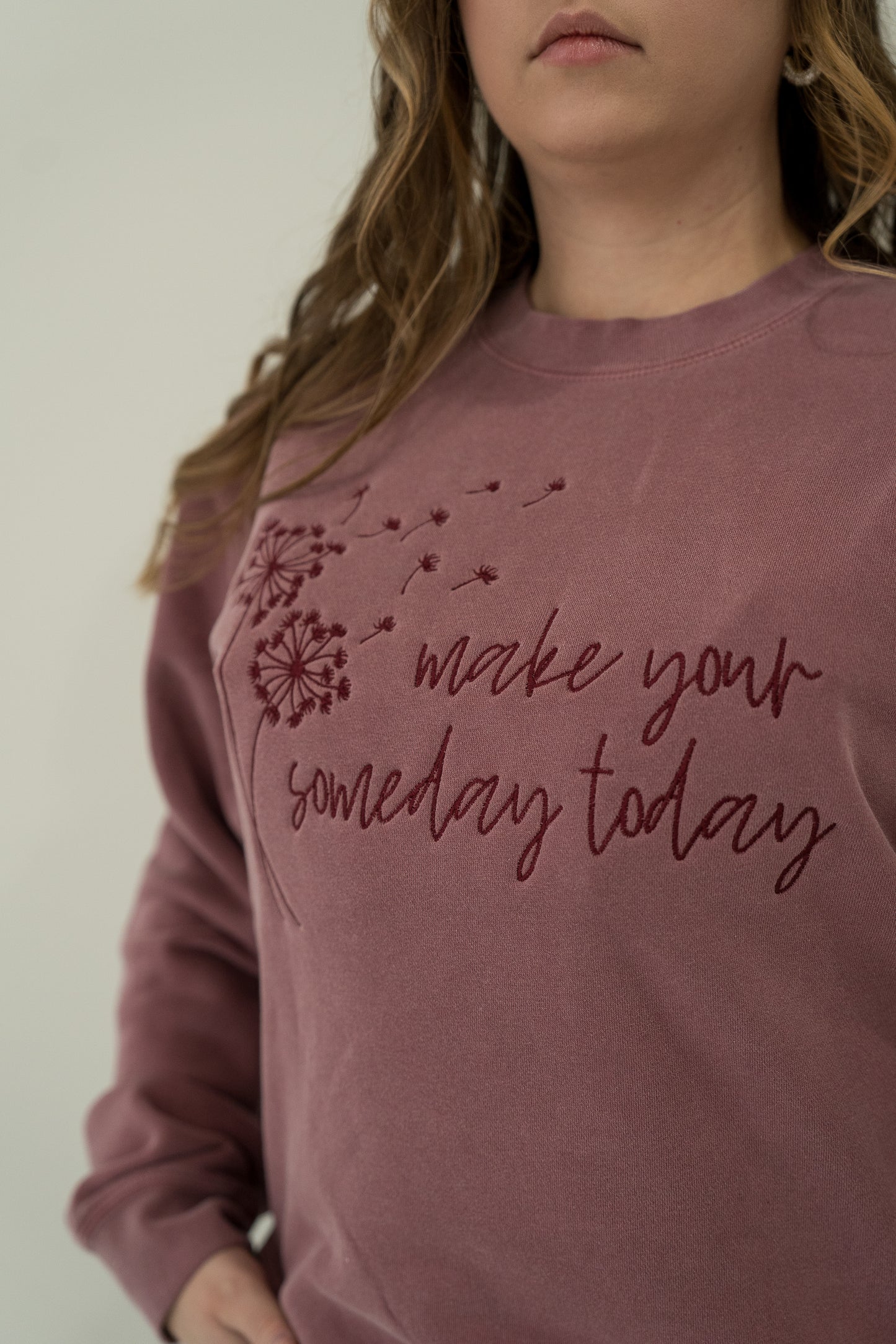 Make Your Someday Today - Maroon