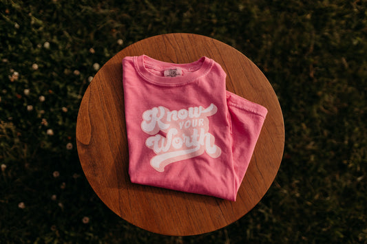 Know Your Worth Tee in Hot Pink (For The Little Dreamers)